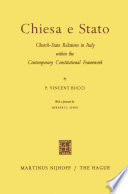 Chiesa e stato : church-state relations in Italy within the contemporary constitutional framework /