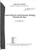 Western security and economic strategy towards the East /