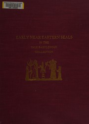 Early Near Eastern seals in the Yale Babylonian Collection /