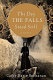The day the falls stood still : a novel /