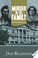 Murder in the family : the Dr. King story /