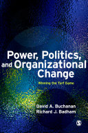 Power, politics, and organizational change : winning the turf game /