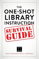 The one-shot library instruction survival guide /