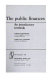 The public finances : an introductory textbook /