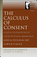 The calculus of consent : logical foundations of constitutional democracy /