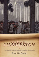 The road to Charleston : Nathanael Greene and the American Revolution /