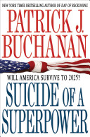 Suicide of a superpower : will America survive to 2025? /