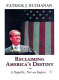 A republic, not an empire : reclaiming America's destiny /