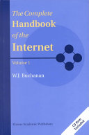 The complete handbook of the Internet /