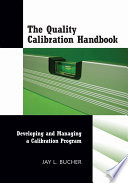 The quality calibration handbook : developing and managing a calibration program /