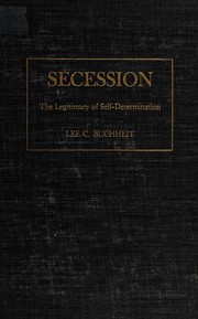 Secession : the legitimacy of self-determination /