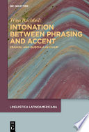 Intonation between phrasing and accent : Spanish and Quechua in Huari /