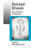 Baroque reason : the aesthetics of modernity /