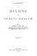A treatise on hygiene and public health /