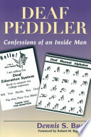 Deaf peddler : confessions of an inside man /