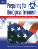 Preparing for biological terrorism : an emergency services planning guide /