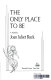 The only place to be : a novel /