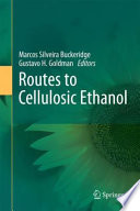 Routes to Cellulosic Ethanol /