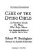 Care of the dying child : a practical guide for those who help others /