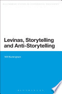 Lévinas, storytelling and anti-storytelling /