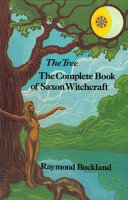 The tree : the complete book of Saxon witchcraft /