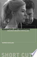 Narrative and narration : analyzing cinematic storytelling /