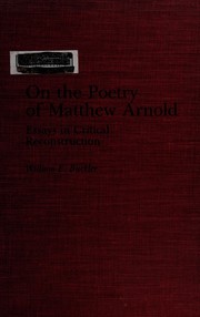 On the poetry of Matthew Arnold : essays in critical reconstruction /