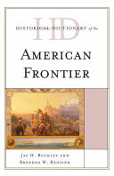 Historical dictionary of the American frontier /