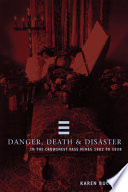 Danger, death and disaster in the Crowsnest Pass mines, 1902-1928 /