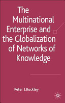 The multinational enterprise and the globalization of knowledge /