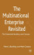 The multinational enterprise revisited : the essential Buckley and Casson /