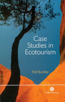 Case studies in ecotourism /