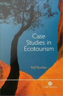 Case studies in ecotourism /