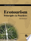 Ecotourism : principles and practices /