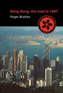 Hong Kong : the road to 1997 /