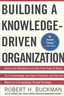 Building a knowledge-driven organization /