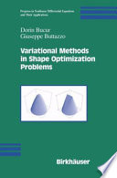 Variational methods in shape optimization problems /