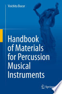 Handbook of Materials for Percussion Musical Instruments /