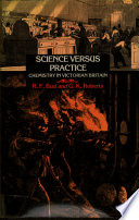 Science versus practice : chemistry in Victorian Britain /