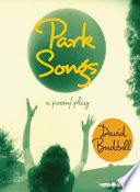 Park songs : a poem/play /
