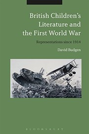 British children's literature and the First World War : representations since 1914 /
