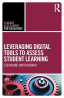 Leveraging digital tools to assess student learning /