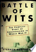 Battle of wits : the complete story of codebreaking in World War II /
