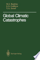 Global climatic catastrophes /