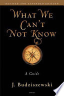What we can't not know : a guide /