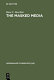 The masked media : Aymara fiestas and social interaction in the Bolivian highlands /