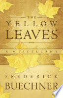 The yellow leaves : a miscellany /
