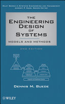 The engineering design of systems : models and methods /