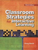 Classroom strategies for interactive learning /