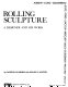 Rolling sculpture : a designer and his work /